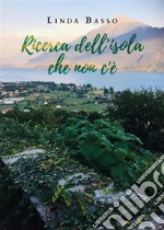 Ricerca dell'isola che non c'è. E-book. Formato EPUB ebook