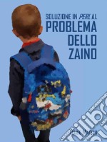 Soluzione in Perl al problema dello zaino. E-book. Formato EPUB ebook