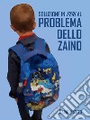Soluzione in Perl al problema dello zaino. E-book. Formato EPUB ebook di Dario Mazzeo