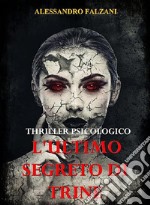 L'ultimo segreto di Trine. E-book. Formato EPUB ebook