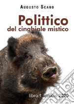 Polittico del cinghiale mistico-libro 1 feticcio 2020. E-book. Formato EPUB ebook