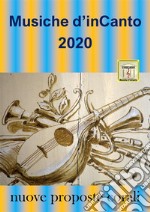 Musiche d'inCanto 2020. E-book. Formato EPUB