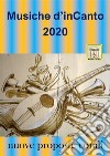 Musiche d'inCanto 2020. E-book. Formato EPUB ebook