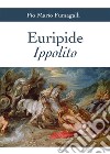 Euripide Ippolito. E-book. Formato EPUB ebook