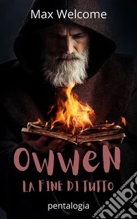 OwweN la fine di tutto. E-book. Formato EPUB ebook