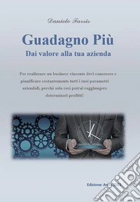Guadagno più. E-book. Formato EPUB ebook