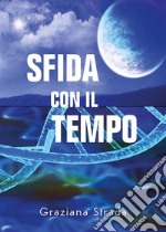 Sfida con il tempo. E-book. Formato EPUB ebook