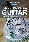 Slide&Fingerstyle Guitar. E-book. Formato EPUB ebook