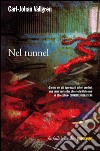 Nel tunnel: La seconda indagine di Danny Katz. E-book. Formato EPUB ebook