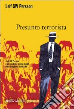 Presunto terrorista. E-book. Formato EPUB ebook