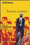 Presunto terrorista. E-book. Formato EPUB ebook di Leif GW Persson