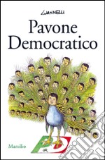 Pavone democratico. E-book. Formato EPUB