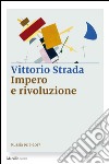 Impero e rivoluzione. Russia 1917-2017. E-book. Formato EPUB ebook