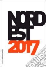 Nord Est 2017. Rapporto sulla società e l'economia. E-book. Formato EPUB ebook