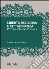 Libertà religiosa e cittadinanza: Percorsi nella società plurale. E-book. Formato EPUB ebook