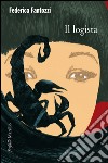 Il logista. E-book. Formato EPUB ebook