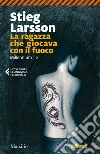 La ragazza che giocava con il fuoco: Millennium 2. E-book. Formato EPUB ebook di Stieg Larsson