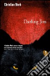 Darling Jim. E-book. Formato EPUB ebook