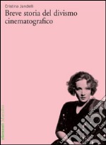 Breve storia del divismo cinematografico. E-book. Formato EPUB ebook