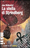 La stella di Strindberg. E-book. Formato PDF ebook di Jan Wallentin