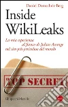 Inside WikiLeaks: La mia esperienza al fianco di Julian Assange nel sito più pericoloso del mondo. E-book. Formato EPUB ebook di Daniel Domscheit-Berg