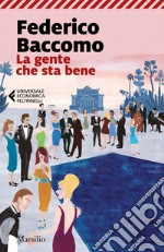 La gente che sta bene. E-book. Formato EPUB ebook