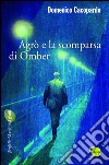 Agrò e la scomparsa di Omber. E-book. Formato EPUB ebook