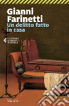 Un delitto fatto in casa. E-book. Formato PDF ebook
