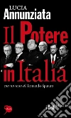 Il potere in Italia. E-book. Formato PDF ebook di Lucia Annunziata