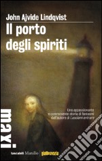 Il porto degli spiriti. E-book. Formato EPUB