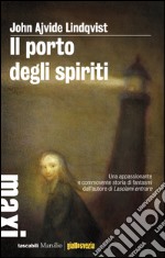 Il porto degli spiriti. E-book. Formato EPUB ebook