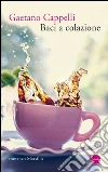 Baci a colazione. E-book. Formato EPUB ebook
