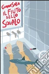 Il fiuto dello squalo. E-book. Formato EPUB ebook di Gianni Solla