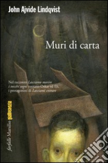 Muri di carta. E-book. Formato EPUB ebook di John Ajvide Lindqvist