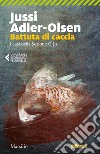 Battuta di caccia: Il secondo caso della Sezione Q. E-book. Formato EPUB ebook di Jussi Adler-Olsen