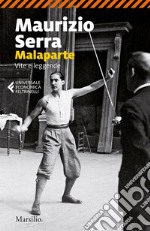 Malaparte: Vite e leggende. E-book. Formato EPUB ebook