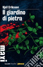 Il giardino di pietra: Il primo caso di Ann Lindell. E-book. Formato EPUB