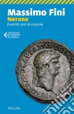 Nerone: Duemila anni di calunnie. E-book. Formato EPUB ebook