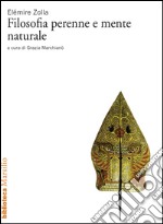 Filosofia perenne e mente naturale. E-book. Formato EPUB ebook