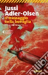 Il messaggio nella bottiglia: Il terzo caso della Sezione Q. E-book. Formato EPUB ebook di Jussi Adler-Olsen