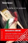 Ljuba e lo sceicco: Racconto inedito dall'autore della 'Trilogia sporca dell'Italia'. E-book. Formato EPUB ebook