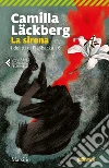 La sirena: Fjällbacka 6. E-book. Formato EPUB ebook di Camilla Läckberg