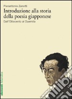 Introduzione alla storia della poesia giapponese vol. 2: Dall'Ottocento al Duemila. E-book. Formato EPUB ebook