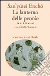 La lanterna delle peonie: Storia di fantasmi. E-book. Formato PDF ebook di Encho San'yutei