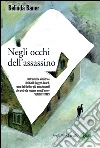 Negli occhi dell'assassino: Il primo caso di Jonas Holly. E-book. Formato EPUB ebook di Belinda Bauer