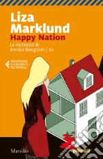 Happy Nation: La decima inchiesta di Annika Bengtzon. E-book. Formato PDF