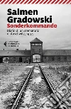 Sonderkommando: Diario di un crematorio di Auschwitz, 1944. E-book. Formato PDF ebook di Salmen Gradowski