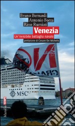 Venezia. Un'invisibile battaglia navale. E-book. Formato EPUB ebook