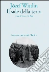 Il sale della terra. E-book. Formato EPUB ebook di Józef Wittlin