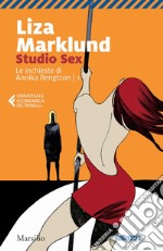 Studio Sex: La prima inchiesta di Annika Bengtzon. E-book. Formato EPUB ebook